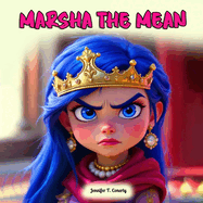 Marsha the Mean