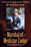 Marshal of Medicine Lodge: A Merlin Fanshaw Western