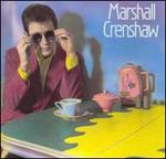 Marshall Crenshaw [1982]