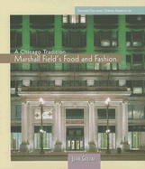 Marshall Field's Food and Fashion - Greene, Joan