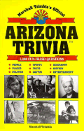 Marshall Trimble's Official Arizona Trivia - Trimble, Marshall