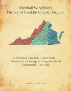 Marshall Wingfield's History of Franklin County, Virginia