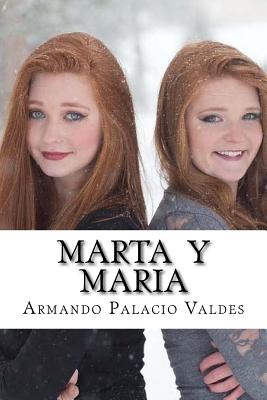 Marta y Maria - Palacio Valdes, Armando