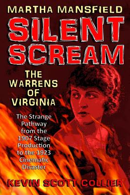 Martha Mansfield Silent Scream - Collier, Kevin Scott