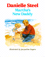 Martha's New Daddy - Steel, Danielle