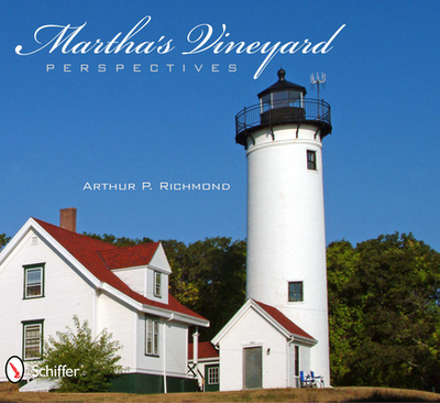 Martha's Vineyard Perspectives - Richmond, Arthur P