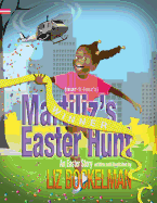 Martiliz's Easter Hunt: An Easter Story