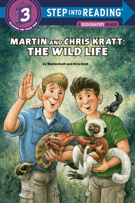 Martin and Chris Kratt: The Wild Life - Kratt, Chris, and Kratt, Martin