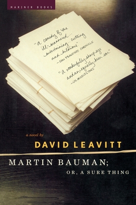 Martin Bauman; Or, a Sure Thing - Leavitt, David