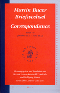 Martin Bucer Briefwechsel/Correspondance: Band VII (Oktober 1531 - Mrz 1532)