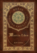 Martin Eden (Royal Collector's Edition) (Case Laminate Hardcover with Jacket)