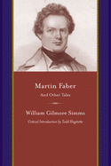 Martin Faber and Other Tales