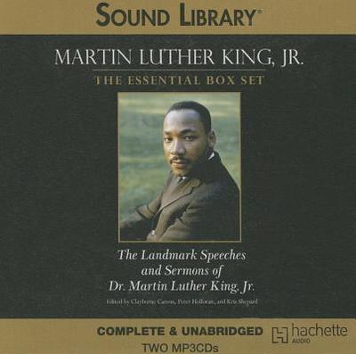 Martin Luther King, Jr., the Essential Box Set: The Landmark Speeches and Sermons of Martin Luther King, Jr. - Carson, Clayborne (Editor), and Holloran, Peter (Editor), and Shepard, Kris (Editor)