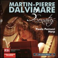 Martin-Pierre Dalvimare: 3 Sonatas - Paola Perrucci (harp)
