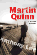 Martin Quinn: A Novel of Suspense - Lee, Anthony