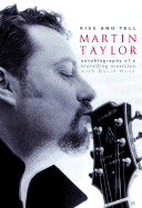 Martin Taylor: The Autobiography of a Travelling Musician