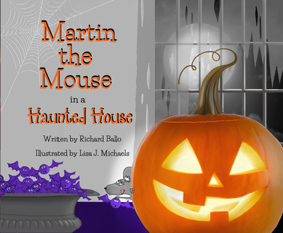 Martin the Mouse in a Haunted House - Ballo, Richard