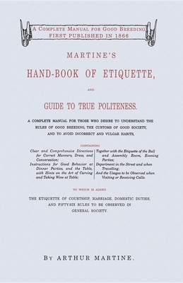 Martine's Hand-Book of Etiquette - Martine, Arthur