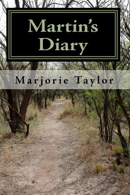 Martin's Diary - Taylor, Marjorie