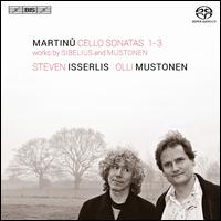 Martinu: Cello Sonatas Nos. 1-3; Works by Sibelius and Mustonen - Antonio Stradivari (cello maker); Olli Mustonen (piano); Steven Isserlis (cello)