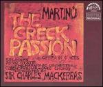 Martinu: The Greek Passion