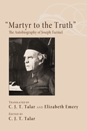 "Martyr to the Truth"
