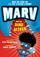 Marv and the Dino Attack: from the multi-award nominated Marv series