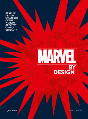 Marvel by Design - Gestalten (Editor), and Stinson, Liz (Editor)
