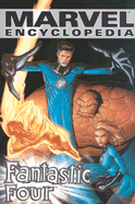 Marvel Encyclopedia: Fantastic Four - Volume 6