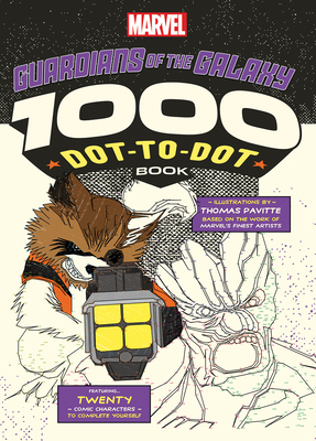 Marvel: Guardians of the Galaxy 1000 Dot-To-Dot Book - Pavitte, Thomas