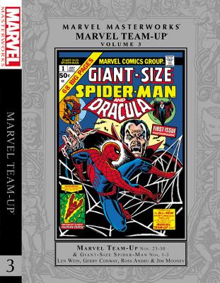 Marvel Masterworks: Marvel Team-Up Vol. 3 - Wein, Len (Text by), and Conway, Gerry (Text by)