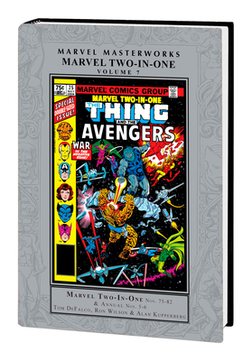 Marvel Masterworks: Marvel Two-In-One Vol. 7 - Defalco, Tom, and Kupperberg, Alan