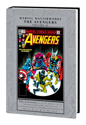 Marvel Masterworks: The Avengers Vol. 22 - Stern, Roger, and Milgrom, Al