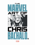 Marvel Monograph: The Art of Chris Bachalo