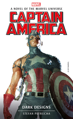Marvel Novels - Captain America: Dark Designs - Petrucha, Stefan