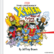 Marvel the Uncanny X-Men: Days of Future Fun