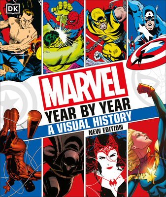 Marvel Year by Year a Visual History New Edition - Defalco, Tom, and Sanderson, Peter, and Brevoort, Tom