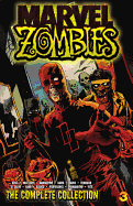 Marvel Zombies: The Complete Collection, Volume 3