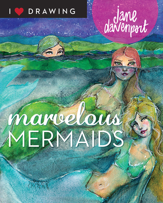 Marvelous Mermaids - Davenport, Jane
