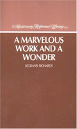 Marvelous Work and a Wonder - Richards, Legrand