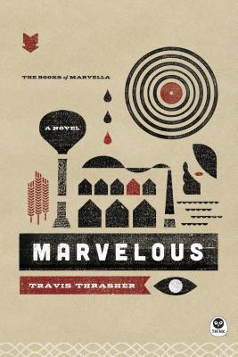 Marvelous - Thrasher, Travis
