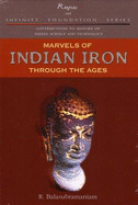 Marvels of Indian Iron: Through the Ages