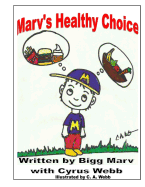 Marv's Healthy Choice