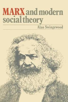Marx and Modern Social Theory - Swingewood, Alan