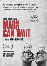 Marx Can Wait - Marco Bellocchio