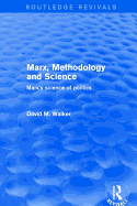 Marx, Methodology and Science: Marx's Science of Politics