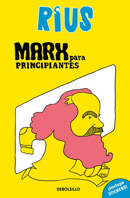 Marx Para Principiantes (Edici?n Especial) / Marx for Beginners (Special Edition) - Rius