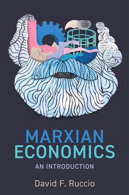 Marxian Economics: An Introduction - Ruccio, David F.