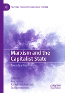 Marxism and the Capitalist State: Towards a New Debate