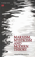 Marxism, Mysticism and Modern Theory